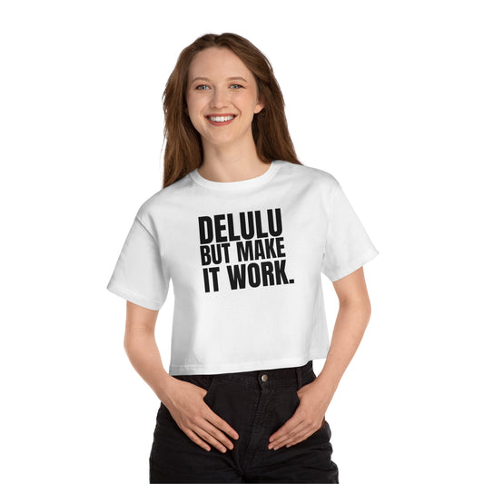 DELULU cropped T-Shirt | Gen Z aesthetic